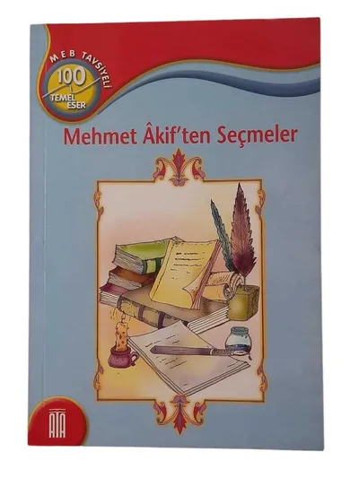 Mehmet Akif' ten Seçmeler
