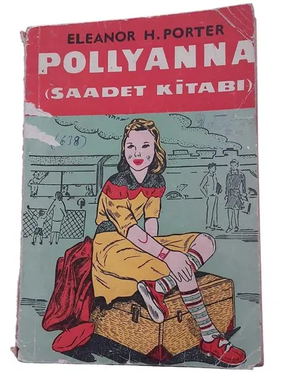 Pollyanna (Saadet Kitabı )
