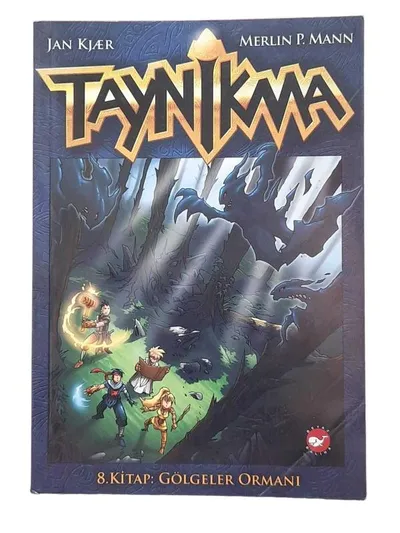Taynikma 8. Kitap Gölgeler Ormanı