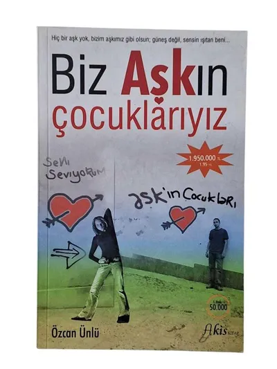 Biz Aşkın Çocuklarıyız