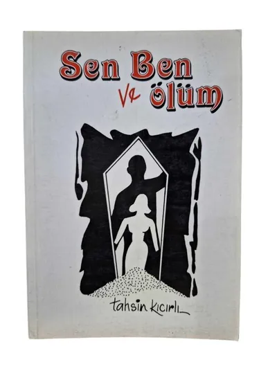 Sen Ben ve Ölüm