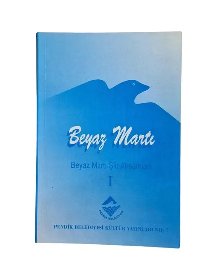 Beyaz Martı (Beyaz Martı Şiir Akşamları 1 )