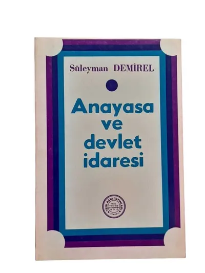 Anayasa ve Devlet İdaresi