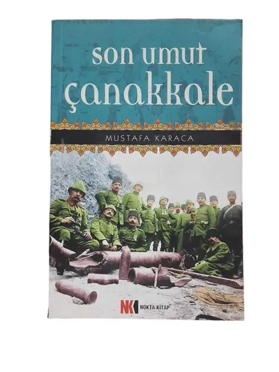 Son Umut Çanakkale