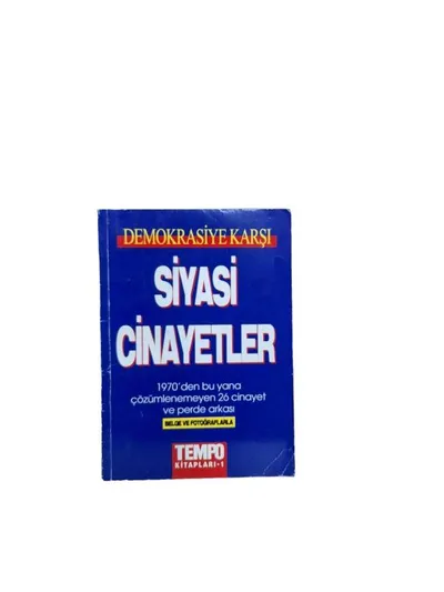 Demokrasiye Karşı Siyasi Cinayetler