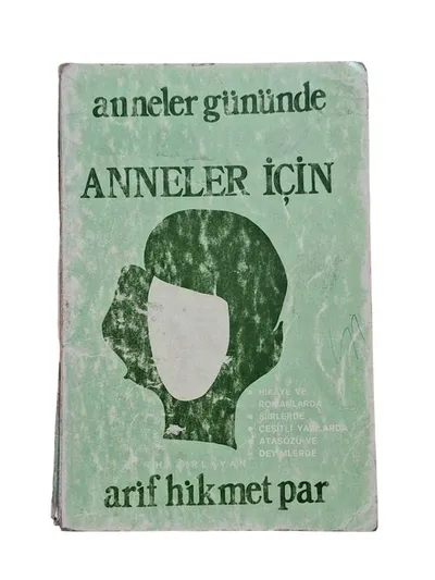 Anneler Gününde Anneler İçin