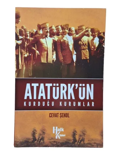 Atatürk'ün Kurduğu Kurumlar