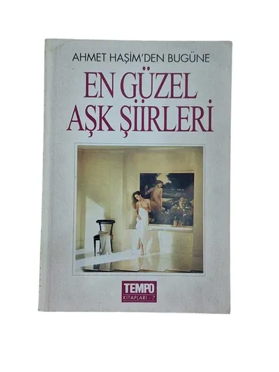 Ahmet Haşim'den Bugüne En Güzel Aşk Şiirleri