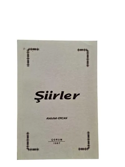 Şiirler Abdullah Ercan