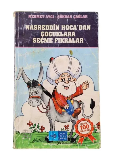 Nasreddin Hoca'dan Çocuklara Seçme Fıkralar