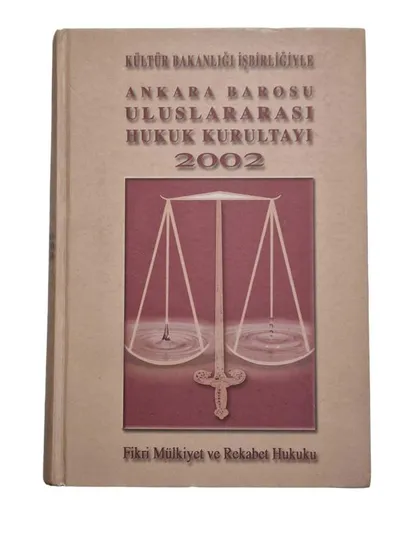 Ankara Barosu Uluslararası Hukuk Kurultayı Cilt 2