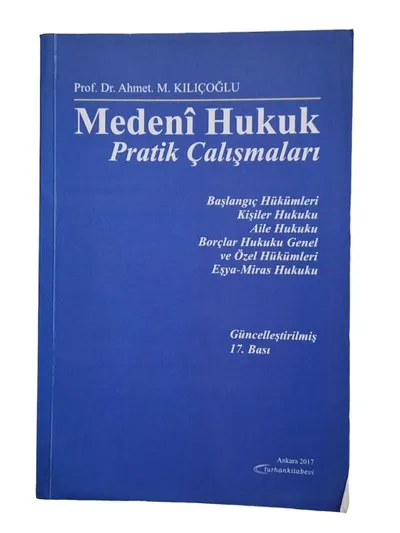 Medeni Hukuk Pratik Çalışmaları / Güncelleştirilmiş 17. Baskı
