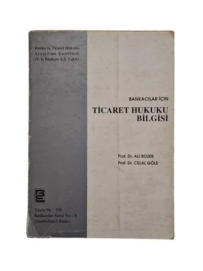 Bankacılar için Ticaret Hukuku Bilgisi