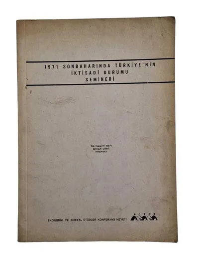 1971 Sonbaharında Türkiye'nin İktisadi Durumu Semineri