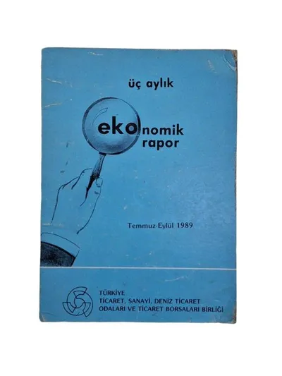 Üç Aylık Ekonomik Rapor Temmuz - Eylül 1989