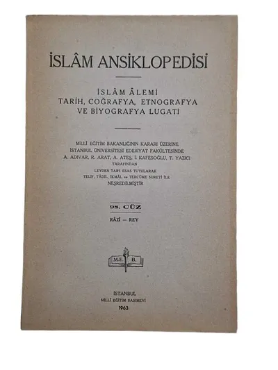 İslam Ansiklopedisi İslam Alemi Tarih, Coğrafya, Etnografya ve Biyografya Lugati 98. Cüz Razi - Rey