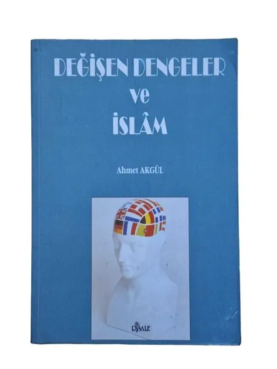Değişen Dengeler ve İslam