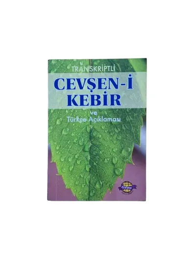 Transkriptli Cevşen-i Kebir ve Türkçe Açıklaması (Cep Boy)