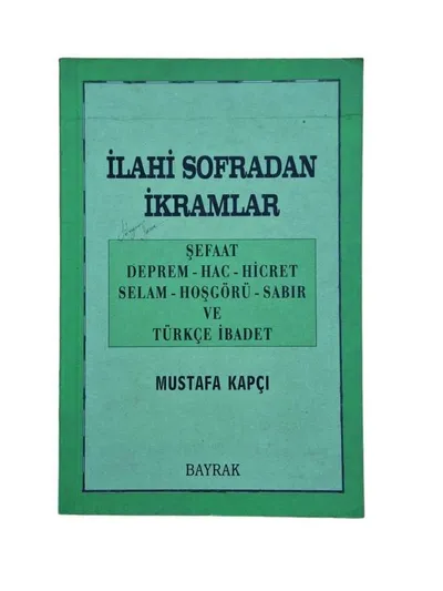 İlahi Sofradan İkramlar Şefaat Deprem - Hac - Hicret Selam - Hoşgörü - Sabır ve Türkçe İbadet
