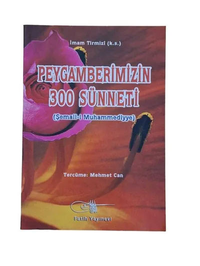 Peygamberimizin 300 Sünneti