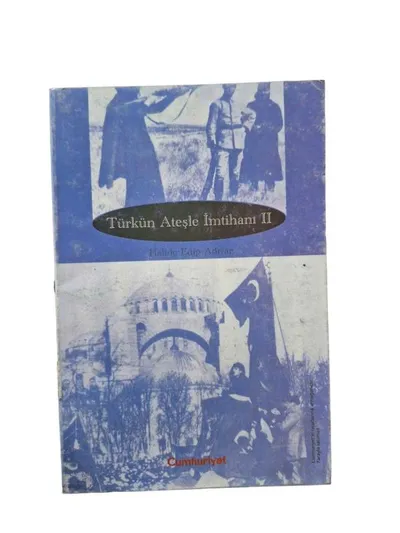 Türkün Ateşle İmtihanı 2