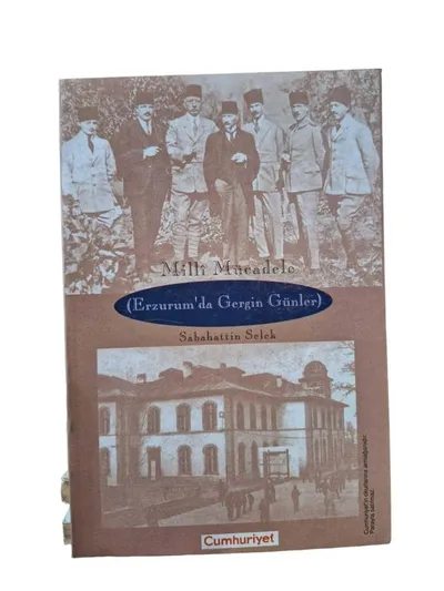 Milli Mücadele (Erzurumda Gergin Günler)