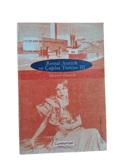 Kemal Atatürk ve Çağdaş Türkiye III