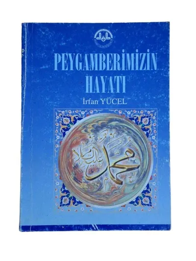 Peygamberimizin Hayatı