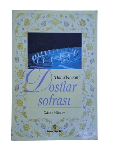 Dostlar Sofrası Hanu'l İhvan