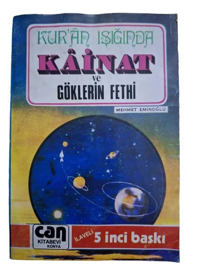 Kur'an Işığında Kainat ve Göklerin Fethi