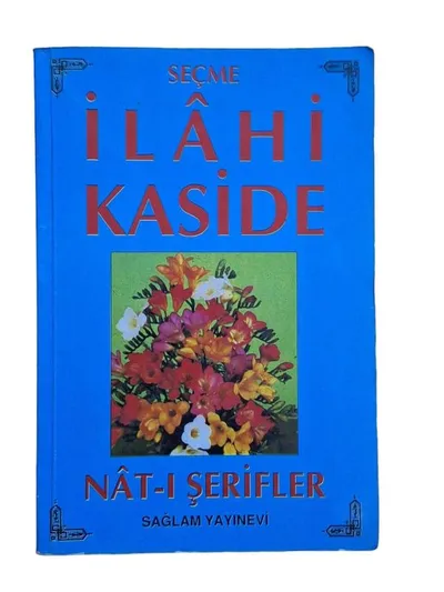Seçme İlahi Kaside Nât-ı Şerifler