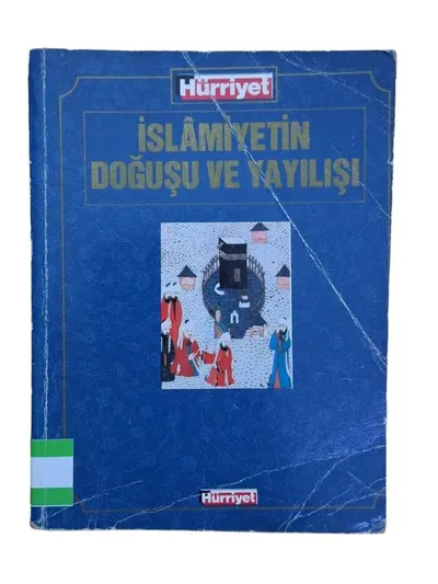 İslamiyetin Doğuşu ve Yayılışı