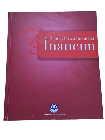 Temel İslam Bilgileri - İnancım