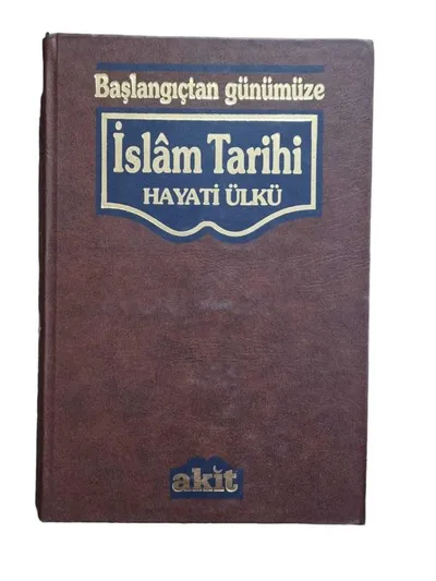 Başlangıçtan Günümüze İslam Tarihi 3. Cilt