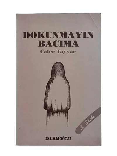 Dokunmayın Bacıma
