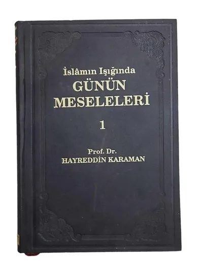 İslam Işığında Günün Meseleleri