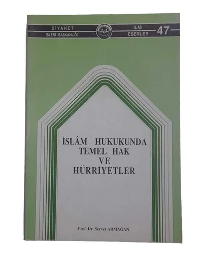 İslam Hukukunda Temel Hak Hürriyetler