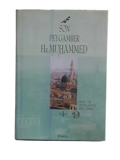 Son Peygamber Hz. Muhammed 4
