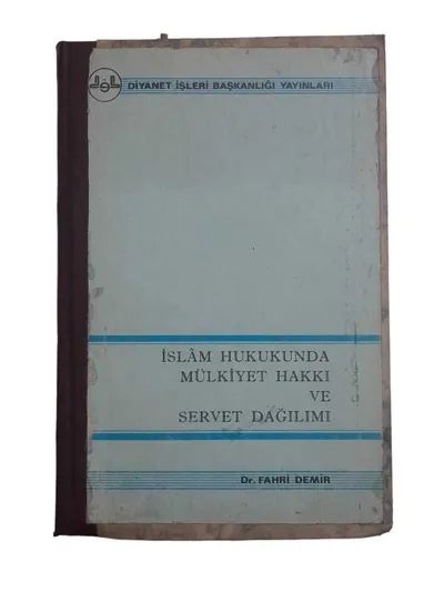 İslam Hukukunda Mülkiyet Hakkı ve Servet Dağılımı