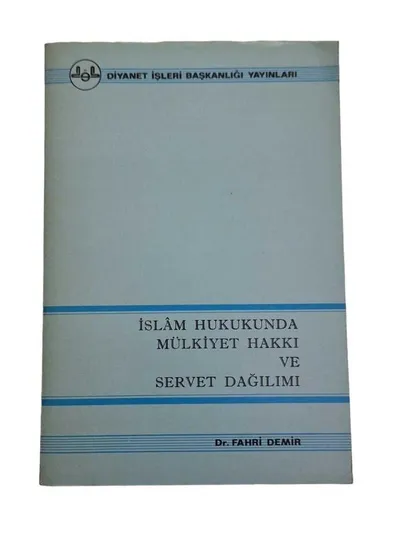 İslam Hukukunda Mülkiyet Hakkı ve Servet Dağılımı