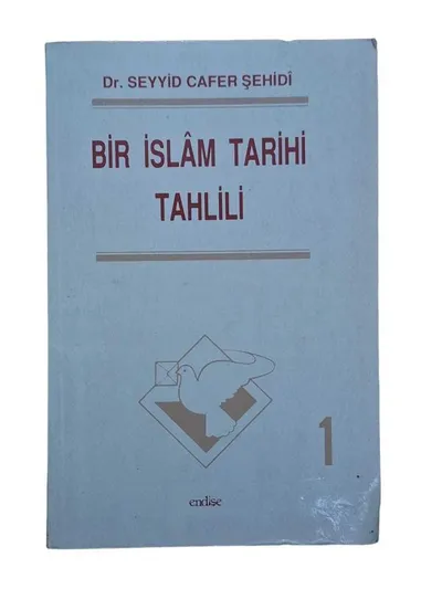 Bir İslam Tarihi Tahlili 1