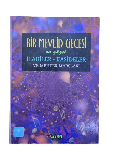 Bir Mevlid Gecesi En Güzel İlahiler Kasideler ve Mehter Marşları