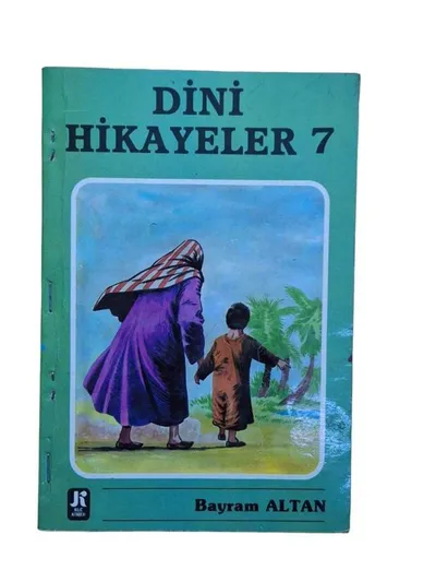 Dini Hikayeler 7