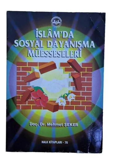İslamda Sosyal Dayanışma Müesseseleri