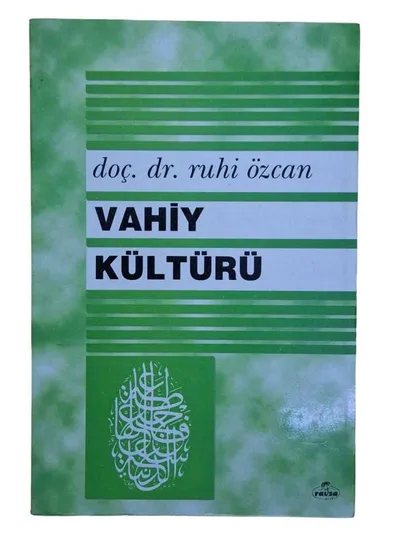 Vahiy Kültürü İbadetlerin Yapılış Gayesi