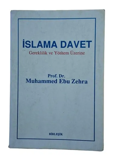 İslama Davet Gereklilik ve Yöntem Üzerine
