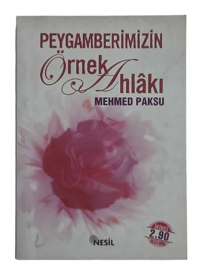 Peygamberimizin Örnek Ahlakı