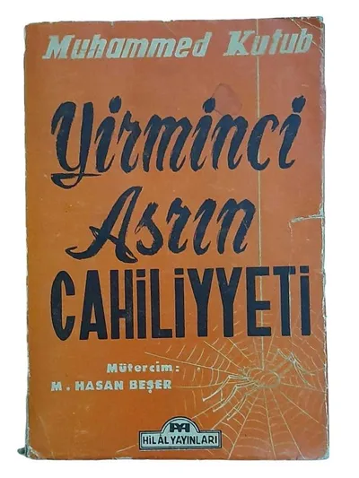 Yirminci Asrın Cahiliyyeti
