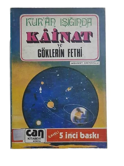 Kur'an Işığında Kainat ve Göklerin Fethi