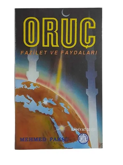 Oruç Fazilet ve Faydaları
